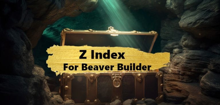 Z-Index for Beaver Builder